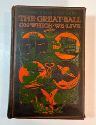 1915 The Great Ball On Which We Live