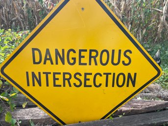 Large Dangerous Intersection Road Sign