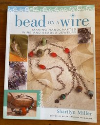 Bead On A Wire Jewelry Making Book