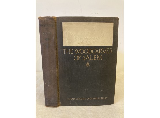 The Woodcarver Of Salem Numbered Edition 1916