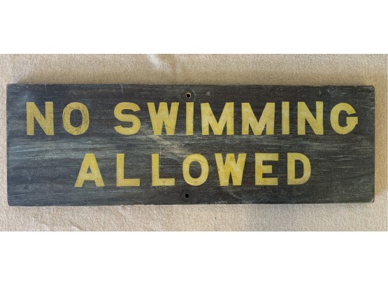 Vintage Painted Wooden Sign No Swimming Allowed