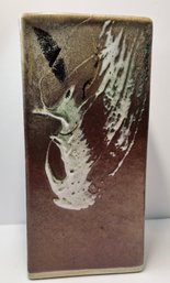 HEAVY RECTANGULAR STUDIO POTTERY VASE---SIGNED BY ARTIST---10 INCHES TALL X 5 INCHES WIDE