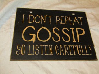 FUNNY 'GOSSIP' WALL SIGN PLAQUE