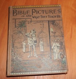 ANTIQUE 1800'S BIBLE PICTURES AND WHAT THEY TEACH US BY CHARLES FOSTER