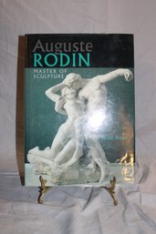 Auguste Rodin Master Of Sculpture By Irene Korn - Hardcover W DJ