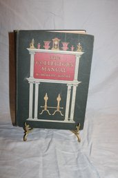 1906  Collectors Manual By N. Hudson Moore - Hardcover No DJ