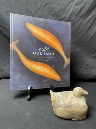 Canadian Eskimo Duck Sculpture & Our Land Bk   (L)