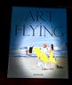 The Art Of Flying By Assouline
