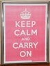 Keep Calm And Carry On Silver Frame