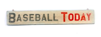 ' Baseball Today ' Hanging Wooden Sign