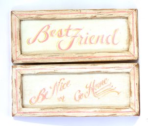 Best Friends  And Be Nice Framed Wooden Art