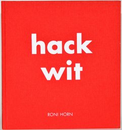 Hack Wit Roni Horn