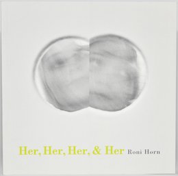Her,her,her And Her Roni Horn Signed Copy