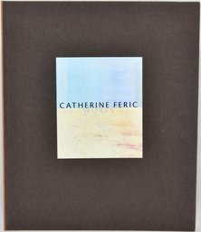 Catherine Feric Works
