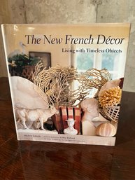 The New French Decor - LIving With Timeless Objects