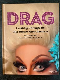 DRAG - Combing Through The Big Wigs Of Show Business