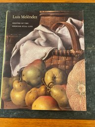 Luis Melendez - Master Of The Spanish Still Life