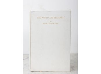 The World And The Artist: John Drinkwater/signed