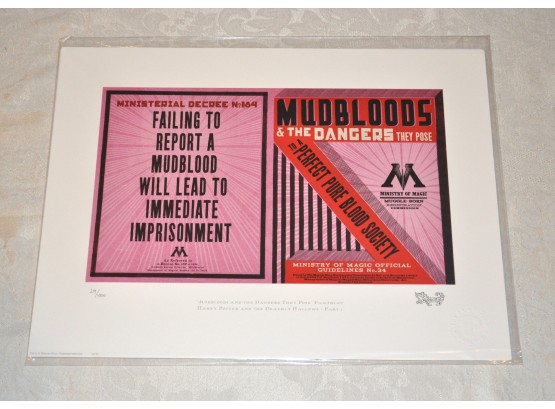 Limited Edition Harry Potter Print 'Mudbloods And The Dangers They Pose' #29/1000 With COA.