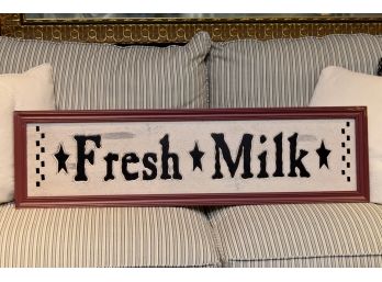 Fresh Milk Sign 42 1/2 X 11 1/2