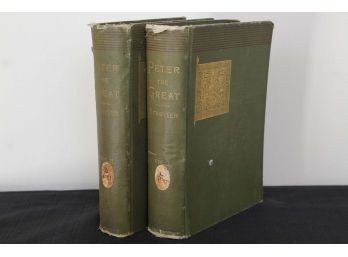 Peter The Great Vol. 1 & 2 Copyright 1880/1884