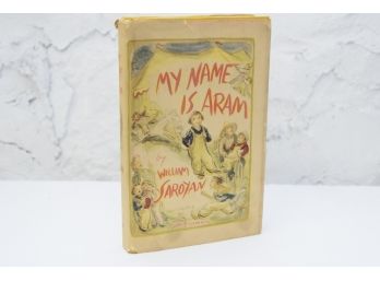 'My Name Is Aram' Author Signed And Authenticated