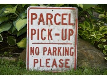 Parcel Pick Up Sign 17.5 X 23.5