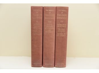 Three Volumes Of The Works Of Theodore Roosevelt Limited Edition