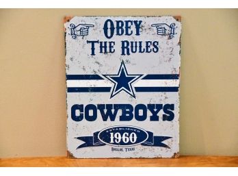 Obey The Rules Dallas Cowboys Tin Sign