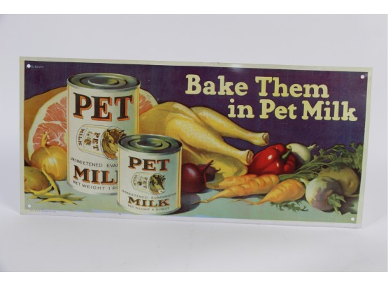 'bake Them In Pet Milk' Vintage Sign By The Pet Milk Co.