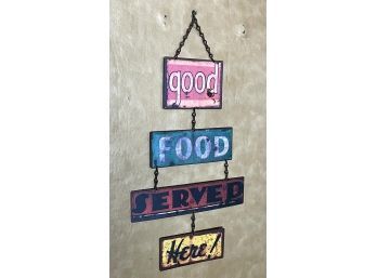 Good Food Served Here Tin Wall Sign