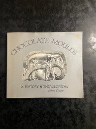 History And Encyclopedia Of Chocolate Moulds #333