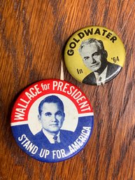1960s Presidential Campaign Buttons With Pins, Wallace For President- Stand Up For America, Goldwater In '64