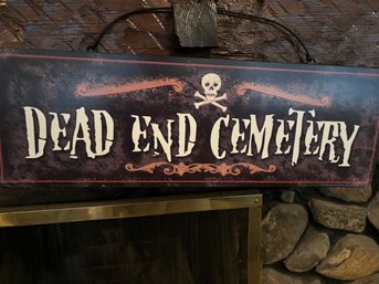 'Dead End Cemetery' Metal Sign