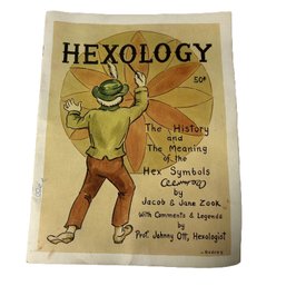 Hexology: The History & Meaning Of The Hex Symbols By Jacob & Jane Zook, Published In 1962
