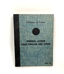 Library Of Coins General Album Half Dollar Size Coins Vol. 22