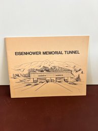 Wow Coloradans Look At This!! Eisenhower Memorial TunnelEisenhower Memorial Tunnel Book