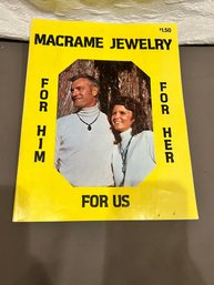 Macrame Jewelry Book For Him / Her Necklace Wristband Earring Instructions 1970s