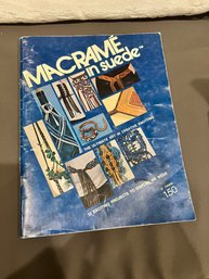 Vintage Macrame' In Suede Book-Craftmaker-1972-12 Projects-Creative Knotting-70s
