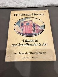 Vtg Handmade Houses : 1973 A Guide To The Woodbutcher's Art, Shapiro,