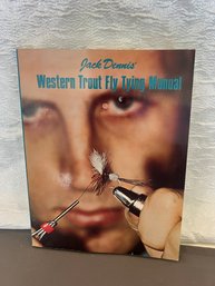 Jack Dennis Western Trout Fly Tying Manual 1974 Illustrated Fishing