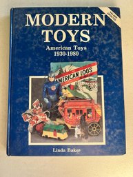 Modern Toys: American Toys, 1930-1980 By Baker, Linda