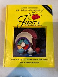 The Sixth Edition The Collector's Encyclopedia Of Fiesta Bob Sharon Huxford 1987
