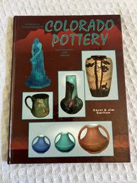The Collectors Encyclopedia Of Colorado Pottery