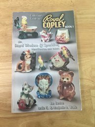 COLLECTOR'S GUIDE TO ROYAL COPLEY: PLUS ROYAL WINDSOR & By Joe Devine & Leslie