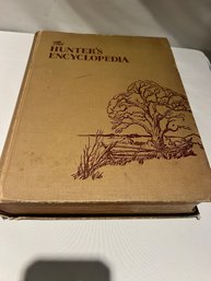 The Hunter's Encyclopedia - Ed. Raymond Camp - Stackpole And Heck 1948