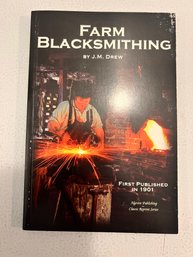 FARM BLACKSMITHING By James M. Drew