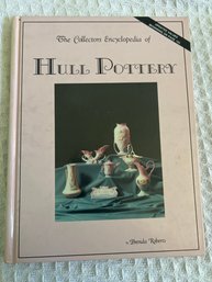 Collectors Encyclopedia Of Hull Pottery By Roberts, Brenda Book