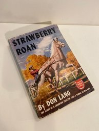 1946 Book STRAWBERRY ROAN By Don Lang