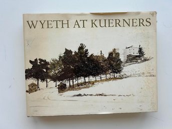 Wyeth At Kuerners, By Betsy James Wyeth, Hardcover GOOD